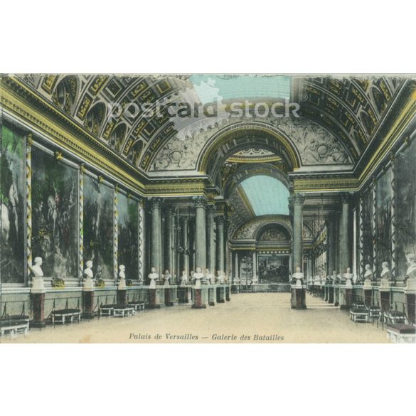 1906 - Versailles-i palota. Csatagaléria. Színezett fotólap, képeslap. (2791391)