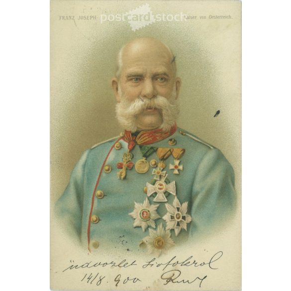 1900 - Ferenc József osztrák császár. Képeslap, litográfia. (2791819)