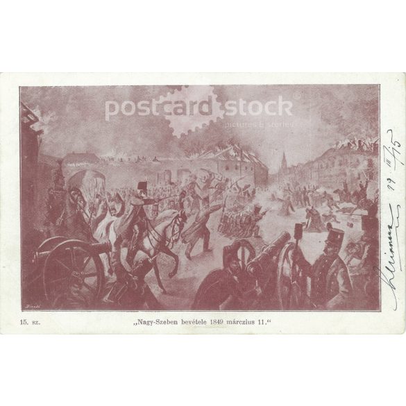 1899 - Nagyszeben bevétele 1849. március 11. Régi képeslap (2793487)
