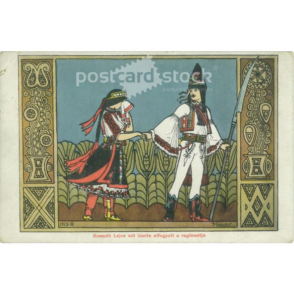 1913 - "Kossuth Lajos azt izente elfogyott a regimentje" Magyar Adorján kiadása. Régi képeslap. (2793547)
