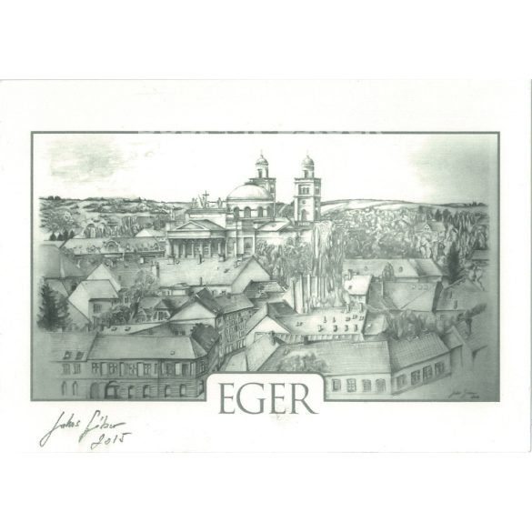 2015 - Eger látkép. Fekete-fehér grafika, Juhos Gábor szignóval. Ofszet nyomat. Reprodukció. (2793877)